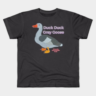 Duck Duck Gray Goose Kids T-Shirt